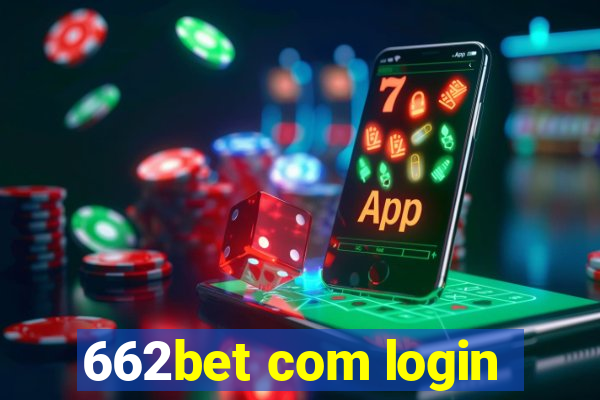 662bet com login